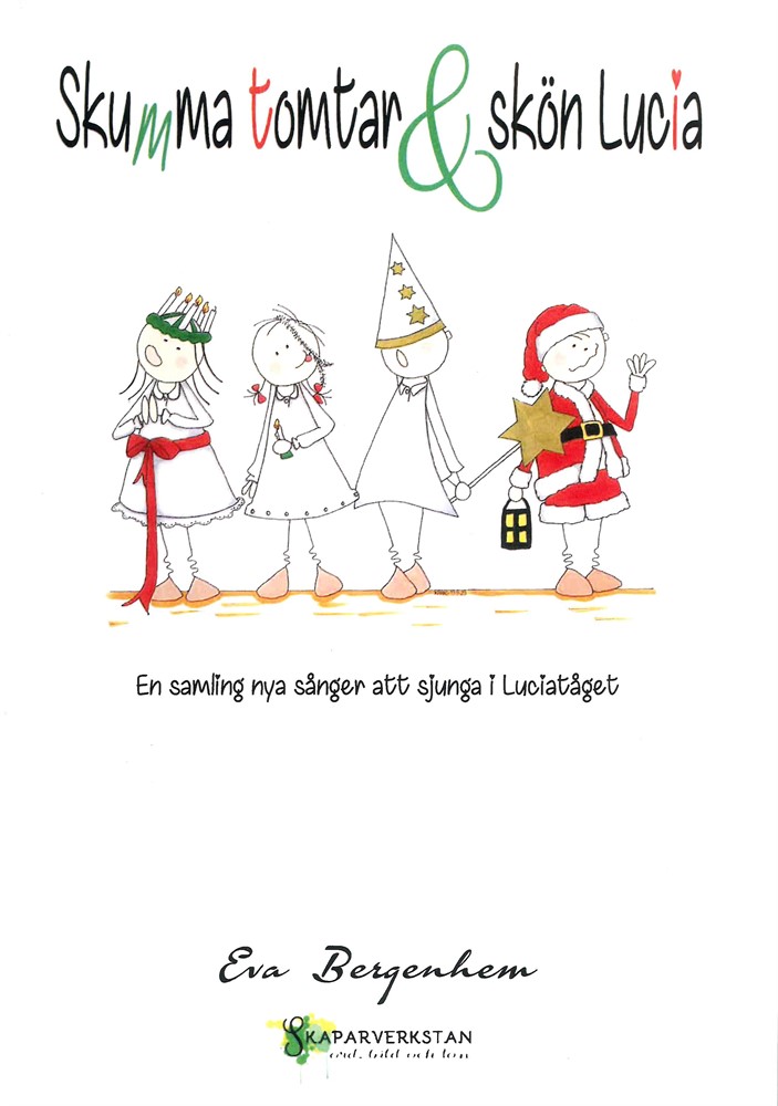 Skumma tomtar & skön Lucia