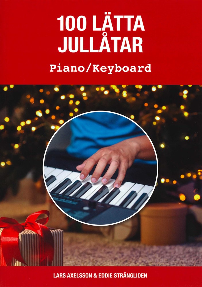 100 lätta jullåtar: Piano/Keyboard