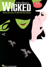 Wicked: A New Musical (Piano/Vocal Selections)