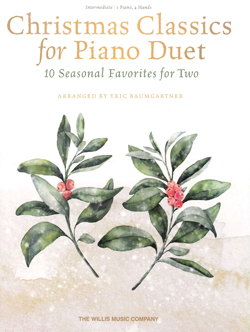 Christmas Classics for Piano Duet: 10 Seasonal Classics for Two