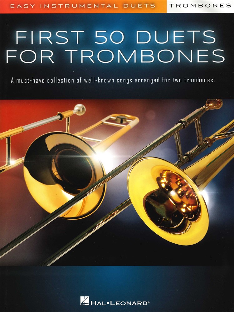 First 50 Duets for Trombones