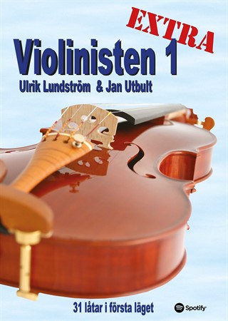Omslag till notsamlingen Violinisten 1 EXTRA med 31 låtar i första läget för fiol