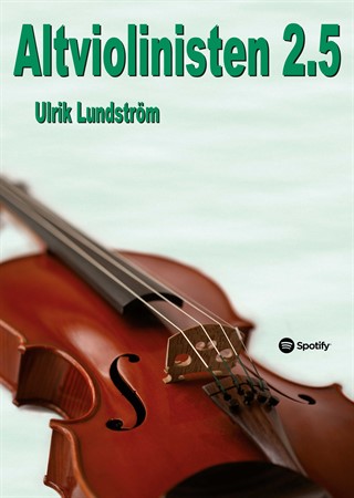 Omslag till uppföljningsdelen i Ulrik Lundströms altfiolskola Altviolinisten 2.5